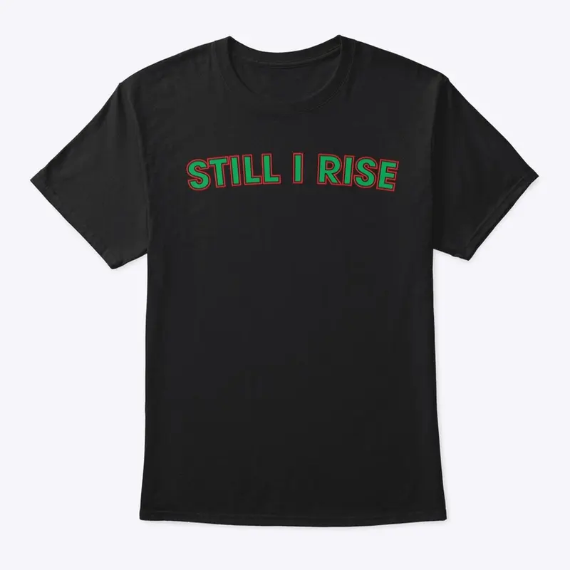 Still I Rise