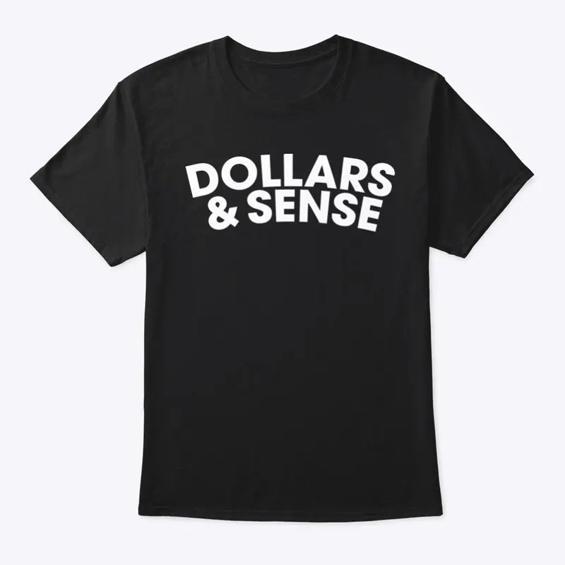 Dollars and Sense